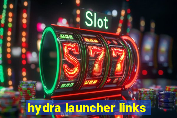 hydra launcher links